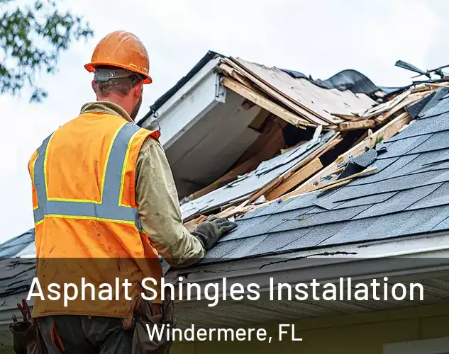  Asphalt Shingles Installation Windermere, FL