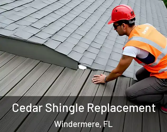  Cedar Shingle Replacement Windermere, FL