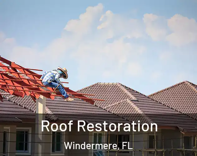  Roof Restoration Windermere, FL