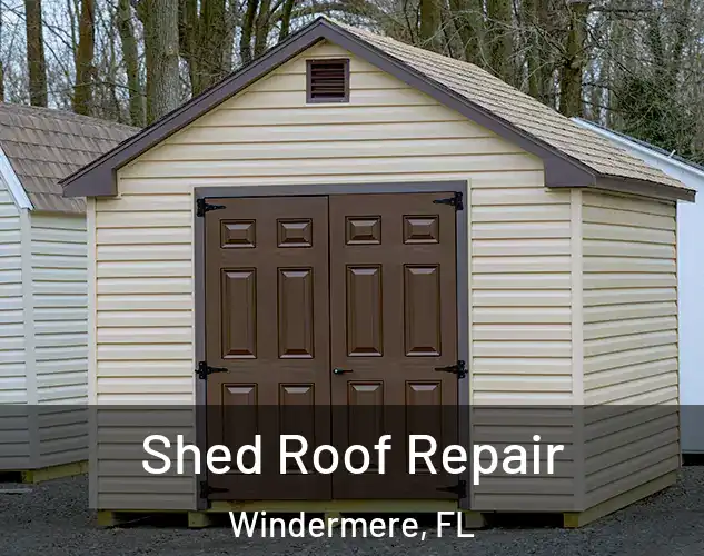  Shed Roof Repair Windermere, FL