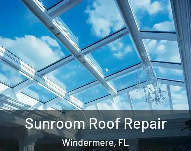  Sunroom Roof Repair Windermere, FL